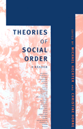 Theories of Social Order: A Reader