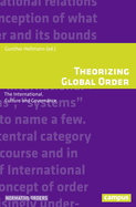 Theorizing Global Order: The International, Culture and Governance