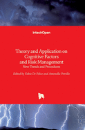Theory and Application on Cognitive Factors and Risk Management: New Trends and Procedures