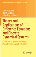 Theory and Applications of Difference Equations and Discrete Dynamical Systems: Icdea, Muscat, Oman, May 26 - 30, 2013