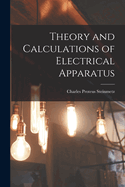 Theory and Calculations of Electrical Apparatus