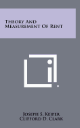 Theory and Measurement of Rent