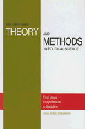 Theory and Methods in Political Science: The First Steps to Synthesize a Discipline