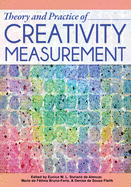 Theory and Practice of Creativity Measurement