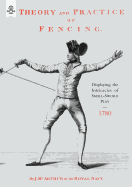 Theory and Practice of Fencing (1780)