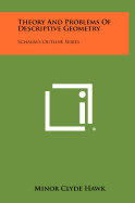 Theory And Problems Of Descriptive Geometry: Schaum's Outline Series