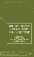 Theory, Change and Southern Africa