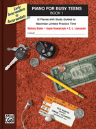 Theory for Busy Teens, Bk 1: 8 Units with Short Written Exercises to Maximize Limited Study Time