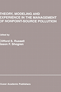 Theory, Modeling and Experience in the Management of Nonpoint-source Pollution