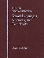 Theory of Computation: Formal Languages, Automata, and Complexity
