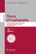 Theory of Cryptography: 13th International Conference, Tcc 2016-A, Tel Aviv, Israel, January 10-13, 2016, Proceedings, Part II