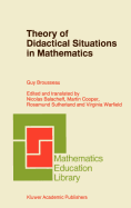 Theory of Didactical Situations in Mathematics: Didactique des Math?matiques, 1970-1990