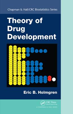 Theory of Drug Development - Holmgren, Eric B