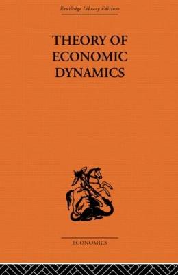 Theory of Economic Dynamics - Kalecki, M