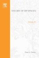 Theory of H. P. Spaces - Duren, P. L.