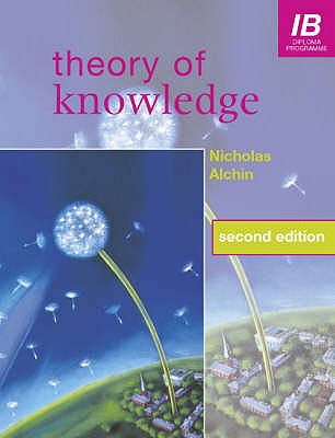 Theory of Knowledge: Student's Book - Alchin, Nicholas