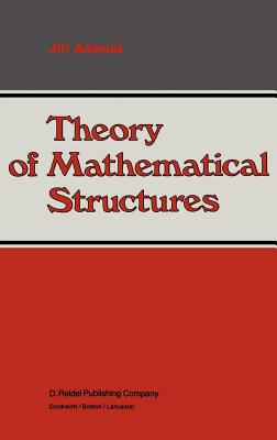 Theory of Mathematical Structures - Admek, Jir