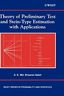 Theory of Preliminary Test and Stein-Type Estimation with Applications