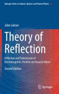 Theory of Reflection: Reflection and Transmission of Electromagnetic, Particle and Acoustic Waves