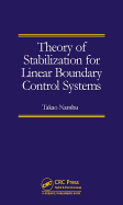 Theory of Stabilization for Linear Boundary Control Systems