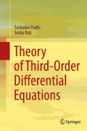 Theory of Third-Order Differential Equations