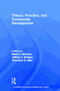 Theory, Practice, and Community Development