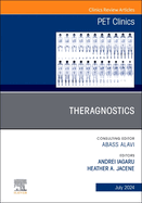 Theragnostics, an Issue of Pet Clinics: Volume 19-3