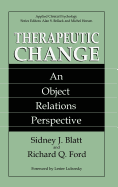 Therapeutic Change: An Object Relations Perspective