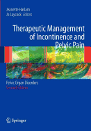 Therapeutic Management of Incontinence and Pelvic Pain: Pelvic Organ Disorders