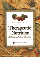 Therapeutic Nutrition: A Guide to Patient Education