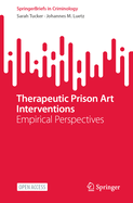 Therapeutic Prison Art Interventions: Empirical Perspectives