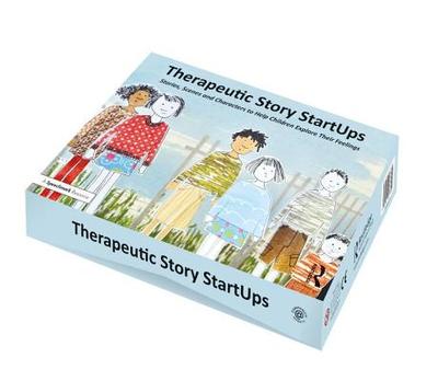 Therapeutic Story StartUps: Stories, Scenes and Characters to Help Children Explore Their Feelings - Amos, Angela, and Cunningham, Anne, and Webber, Aileen