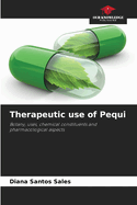 Therapeutic use of Pequi