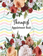 Therapist Appointment Book: Floral Watercolor - Appointment Book for Salons, Spas, Hair Stylist, Beauty - Appointment Book with Times Daily and Hourly Schedule - appointment book 15 minute increments for handling time schedule