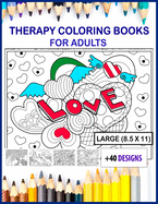 therapy coloring books for adults large print: therapy coloring books for adults 8.5x11 size