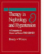 Therapy in Nephrology and Hypertension: A Companion to Brenner & Rector's the Kidney