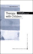 Therapy with Children: Children s Rights, Confidentiality and the Law