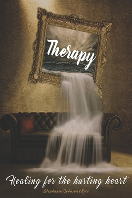 Therapy - Jernigan, Tam (Editor), and Johnson Rice, Stephanie