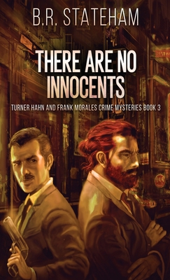 There Are No Innocents - Stateham, B R