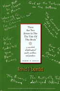 There Are Two Errors in the the Title of This Book, Revised and Expanded: A Sourcebook of Philosophical Puzzles, Paradoxes and Problems