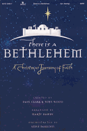 There is a Bethlehem: Satb