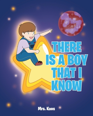 There Is a Boy That I Know - Mrs Kaos