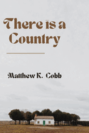 There Is a Country