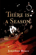 There is a Season