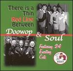 There Is a Thin Red Line Between Doowop & Soul