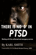 There Is No 'd' in Ptsd: Trauma and the Uniformed and Emergency Services