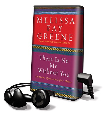 There Is No Me Without You - Greene, Melissa Fay, and Lawrence, Juile Fain (Read by), and Lawrence, Julie Fain (Read by)