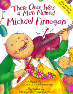 There Once Was a Man Named Michael Finnegan - Hoberman, Mary Ann