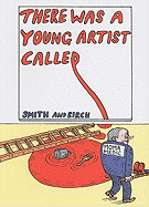 There Was a Young Artist Called...