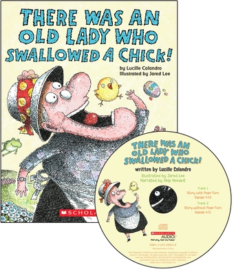 There Was an Old Lady Who Swallowed a Chick! - Colandro, Lucille, and Hinnant, Skip (Narrator)